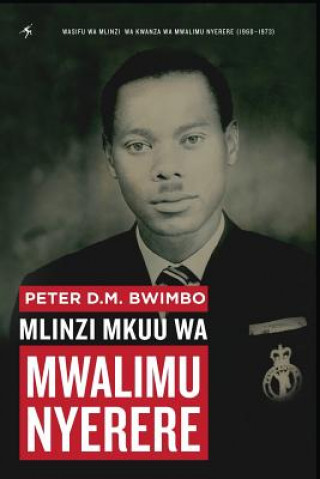 Könyv Peter D.M. Bwimbo Peter D M Bwimbo