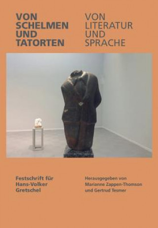 Książka Von Schelman Und Tatoren, Von Literatur Und Sprache (About Language and Literature, About Rogues and Scenes of Crime) Gertrud Tesmer