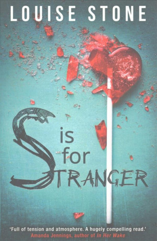 Boek S is for Stranger Louise Stone