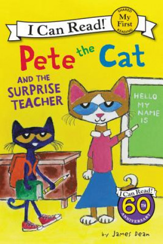 Książka Pete the Cat and the Surprise Teacher James Dean