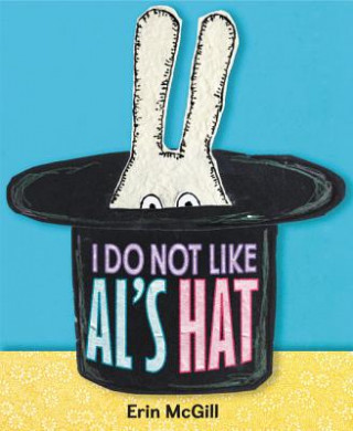 Book I Do Not Like Al's Hat Erin McGill