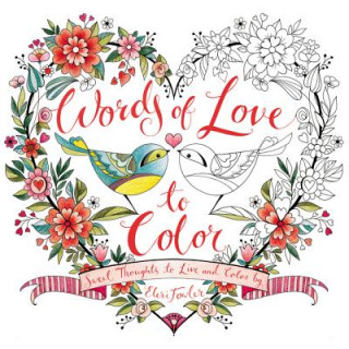 Carte Words of Love to Color Eleri Fowler