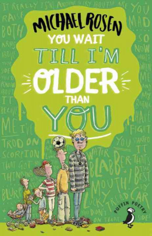 Könyv You Wait Till I'm Older Than You! Michael Rosen
