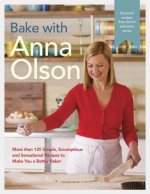 Könyv Bake With Anna Olson Anna Olson