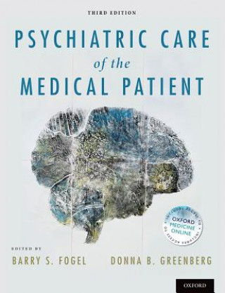 Kniha Psychiatric Care of the Medical Patient Barry S. Fogel