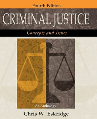 Książka Criminal Justice: Concepts and Issues 