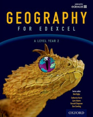 Könyv Geography for Edexcel A Level Year 2 Student Book Bob Digby