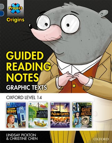 Libro Project X Origins Graphic Texts: Grey Book Band, Oxford Level 14: Guided Reading Notes Lindsay Pickton