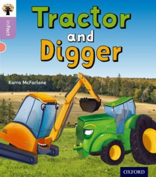 Buch Oxford Reading Tree inFact: Oxford Level 1+: Tractor and Digger Karra McFarlane