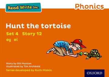 Kniha Read Write Inc. Phonics: Orange Set 4 Storybook 12 Hunt the Tortoise Gill Munton