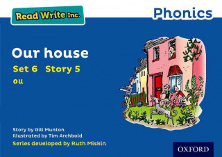 Knjiga Read Write Inc. Phonics: Blue Set 6 Storybook 5 Our House Gill Munton
