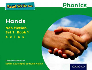 Könyv Read Write Inc. Phonics: Green Set 1 Non-fiction 1 Hands Gill Munton