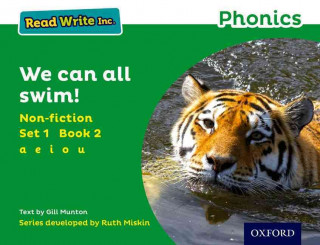 Carte Read Write Inc. Phonics: Green Set 1 Non-fiction 2 We Can All Swim! Gill Munton