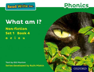 Carte Read Write Inc. Phonics: Green Set 1 Non-fiction 4 What Am I? Gill Munton