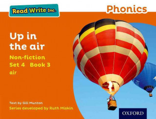 Könyv Read Write Inc. Phonics: Orange Set 4 Non-fiction 3 Up in the Air Gill Munton