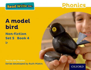 Kniha Read Write Inc. Phonics: Yellow Set 5 Non-fiction 4 A Model Bird Gill Munton