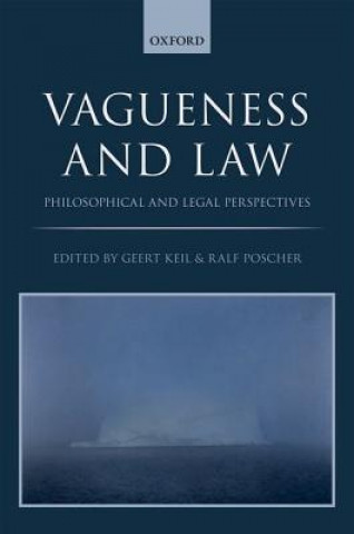 Könyv Vagueness and Law Geert Keil