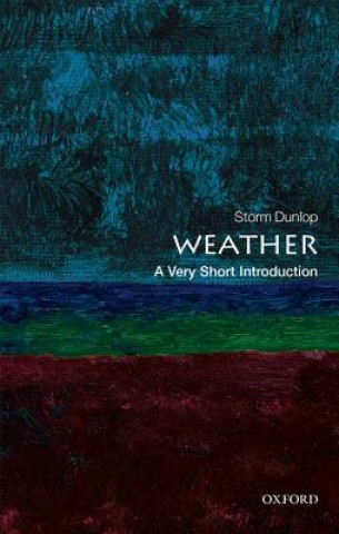 Książka Weather: A Very Short Introduction Storm Dunlop