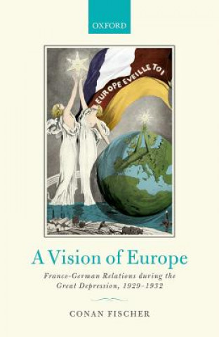 Knjiga Vision of Europe Conan Fischer