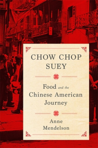 Книга Chow Chop Suey Anne Mendelson