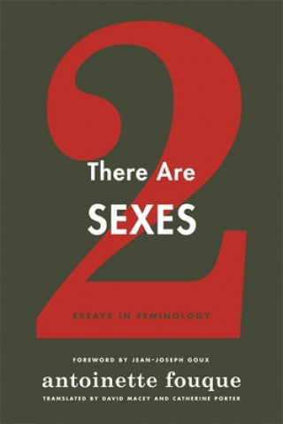 Buch There Are Two Sexes Antoinette Fouque