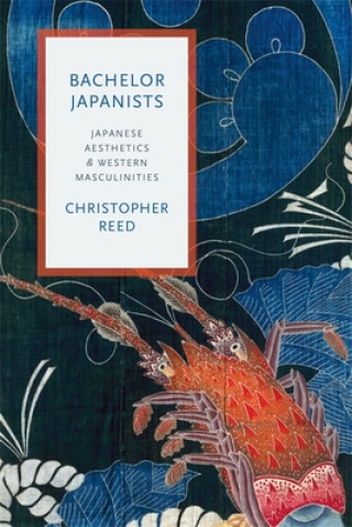 Livre Bachelor Japanists Christopher Reed