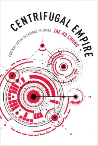 Kniha Centrifugal Empire Jae Ho Chung