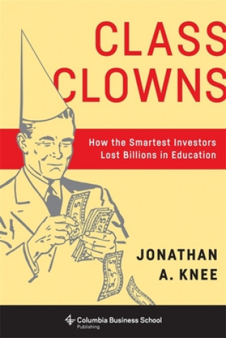 Buch Class Clowns Jonathan A. Knee