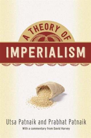Knjiga Theory of Imperialism Utsa Patnaik