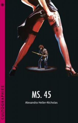 Könyv Ms. 45 Alexandra Heller-Nicholas