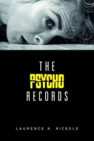 Könyv Psycho Records Laurence A. Rickels
