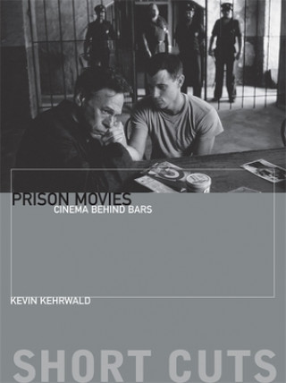 Kniha Prison Movies Kevin Kehrwald