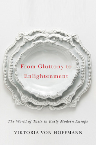 Kniha From Gluttony to Enlightenment Viktoria Von Hoffman