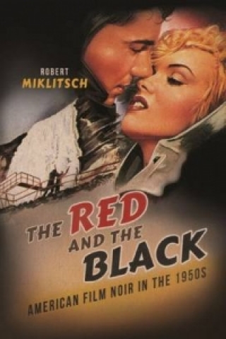 Kniha Red and the Black Robert Miklitsch