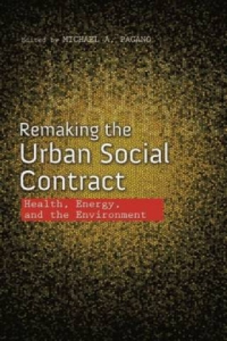 Livre Remaking the Urban Social Contract 