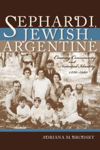 Book Sephardi, Jewish, Argentine Adriana M Brodsky