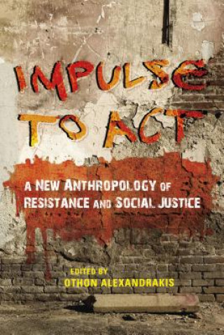 Könyv Impulse to Act Othon Alexandrakis