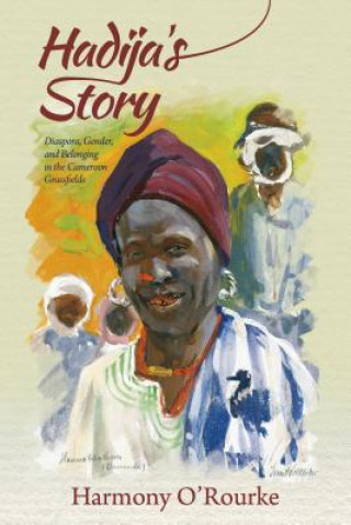 Könyv Hadija's Story Harmony O'Rourke