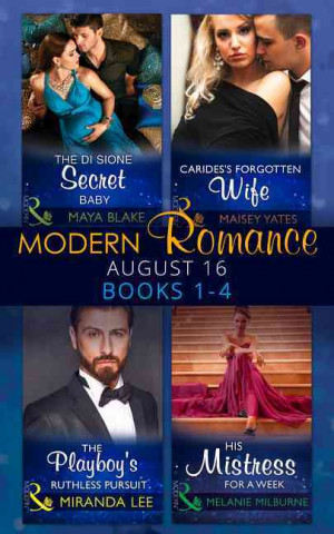 Carte Modern Romance August 2016 Books 1-4 Maya Blake