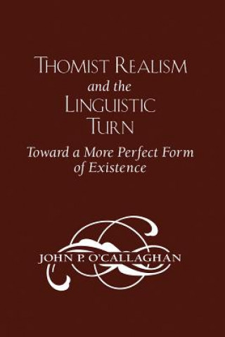 Carte Thomist Realism and the Linguistic Turn Ocallaghan