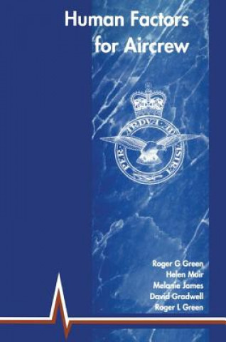 Kniha Human Factors for Aircrew (RAF Edition) Roger G. Green