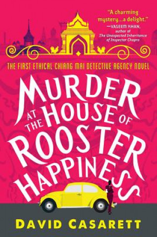 Könyv Murder at the House of Rooster Happiness DAVID CASARETT
