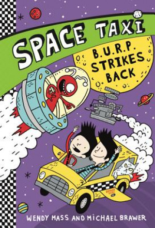 Carte Space Taxi: B.U.R.P. Strikes Back Wendy Mass