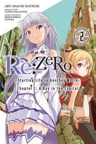 Kniha Re:ZERO -Starting Life in Another World-, Chapter 1: A Day in the Capital, Vol. 2 (manga) Tappei Nagatsuki