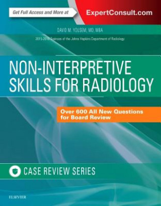 Könyv Non-Interpretive Skills for Radiology: Case Review David M Yousem