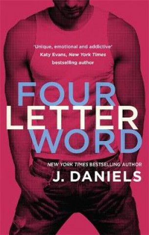 Kniha Four Letter Word J. Daniels