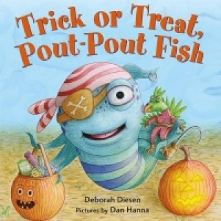 Książka Trick or Treat, Pout-Pout Fish DEBORAH DIESEN