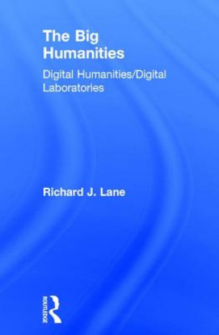 Kniha Big Humanities Richard J. Lane