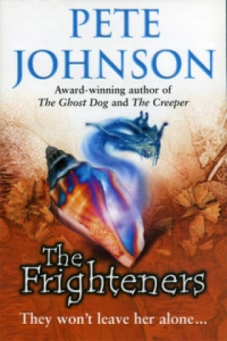 Kniha Frighteners Pete Johnson