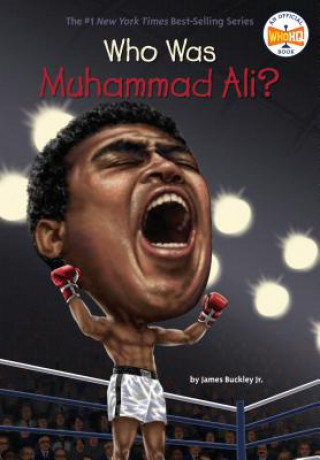 Книга Who Was Muhammad Ali? Buckley